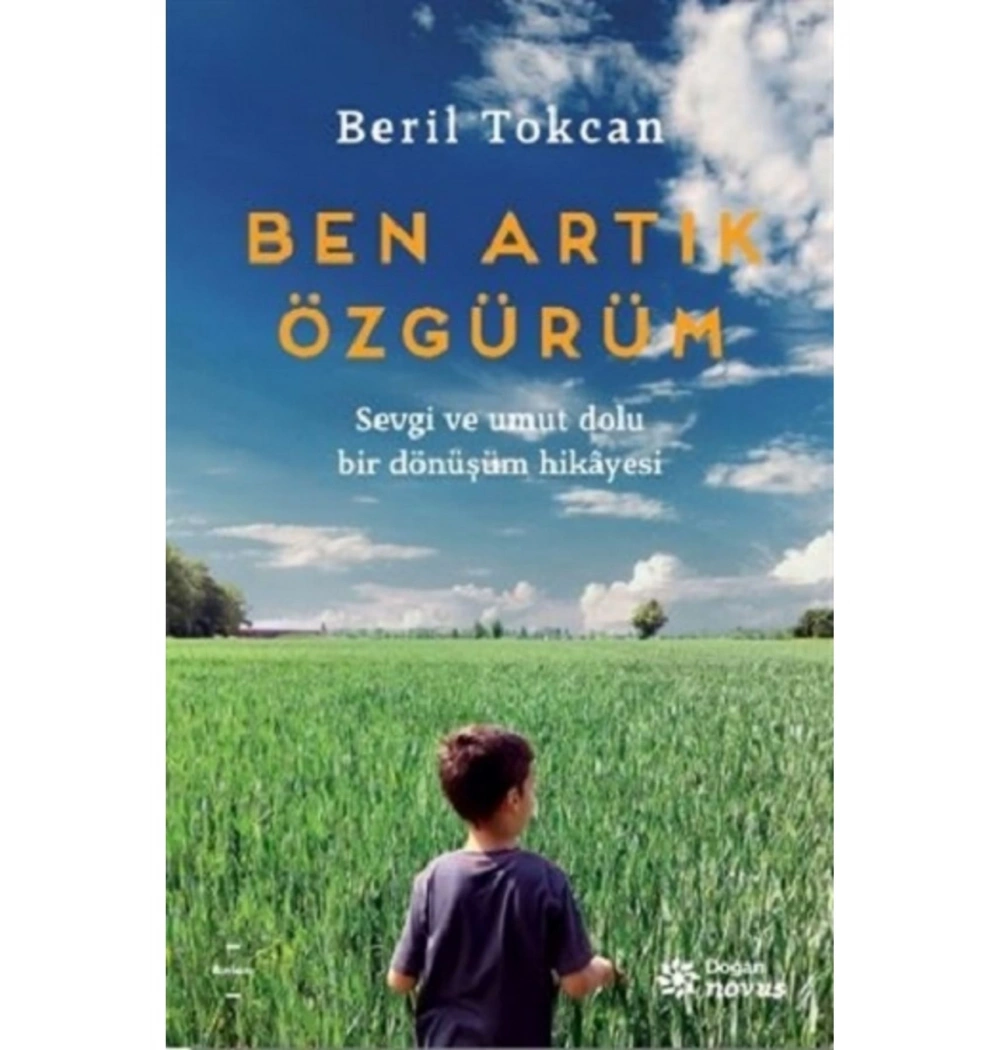 Ben Artık Özgürüm Beril Tokcan Doğan Novus