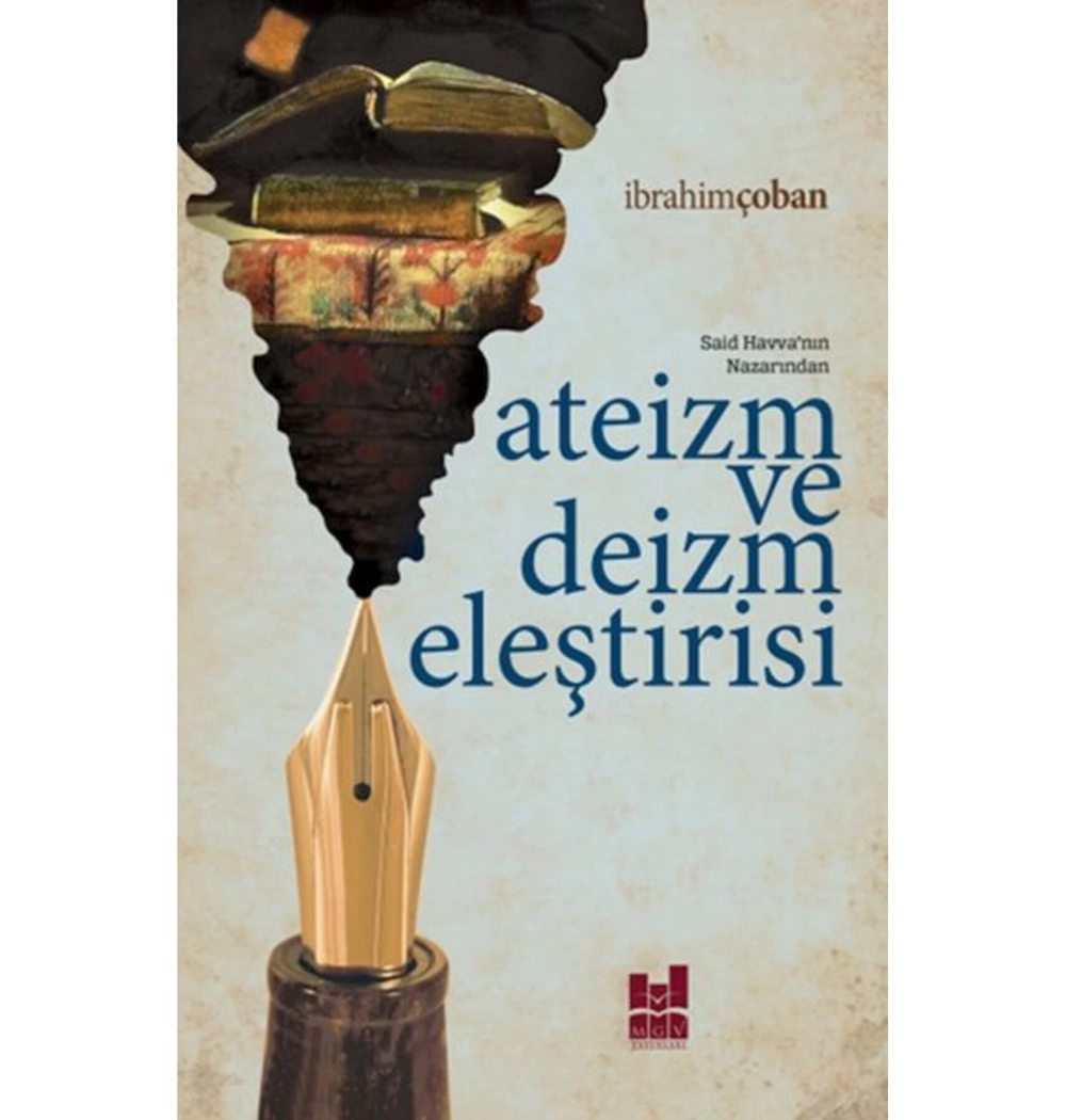 Ateizm Ve Deizm Eleştirisi  İbrahim Çoban  Mgv