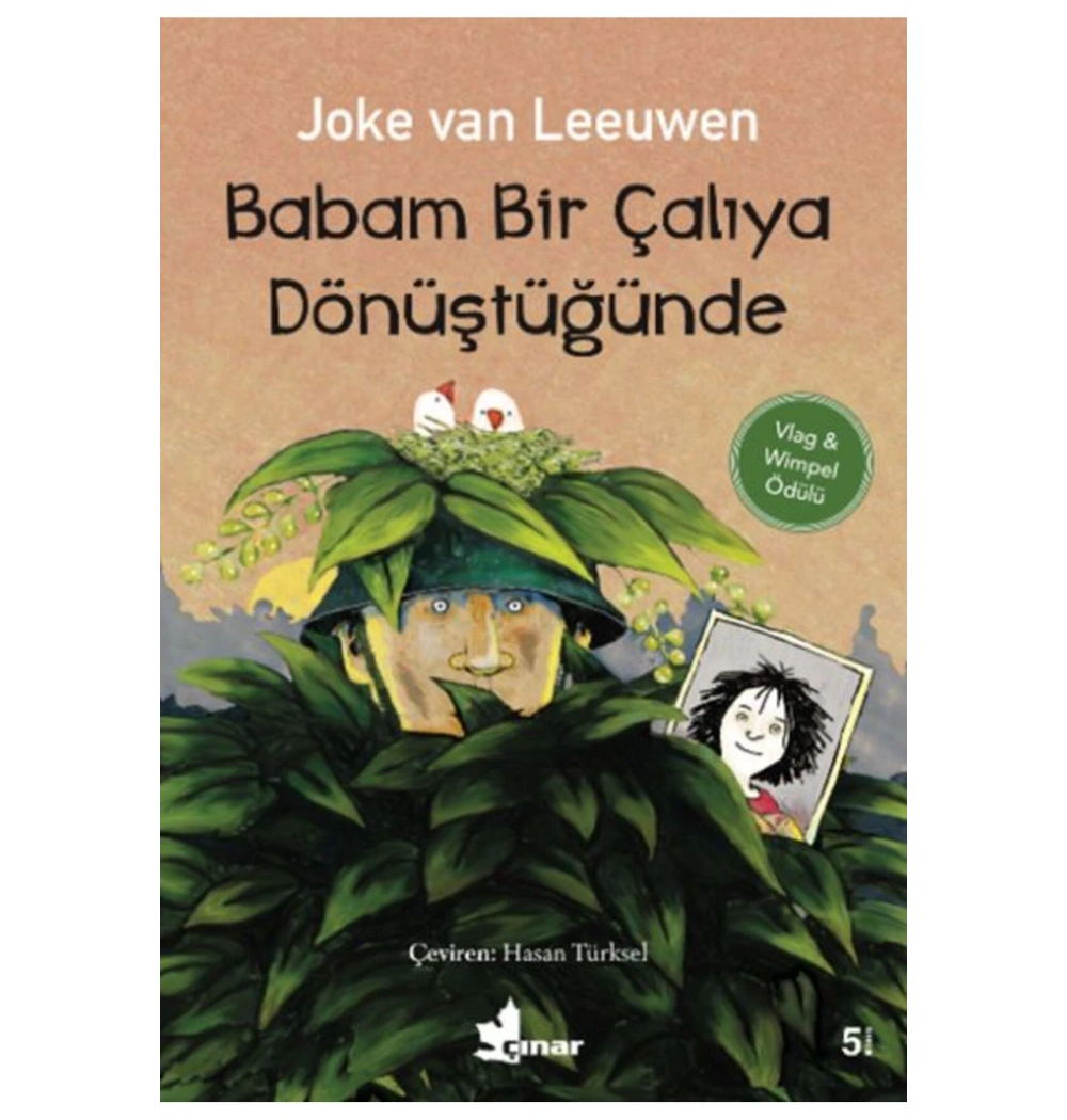 Babam Bir Çalıya Dönüştüğünde Joke Van  Çınar