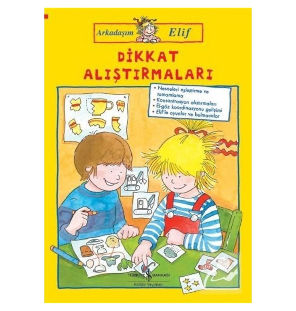 Arkadaşım Elif Dikkat Alıştırmaları      İş Bankası