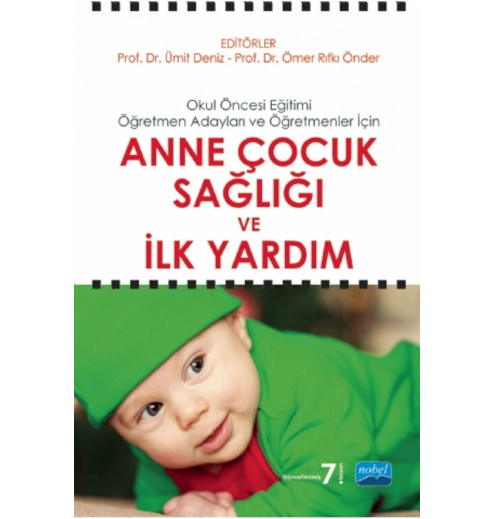 Anne Çocuk Sağlığı Ve İlk Yardım  Prf Dr.Ümit Deniz  Nobel