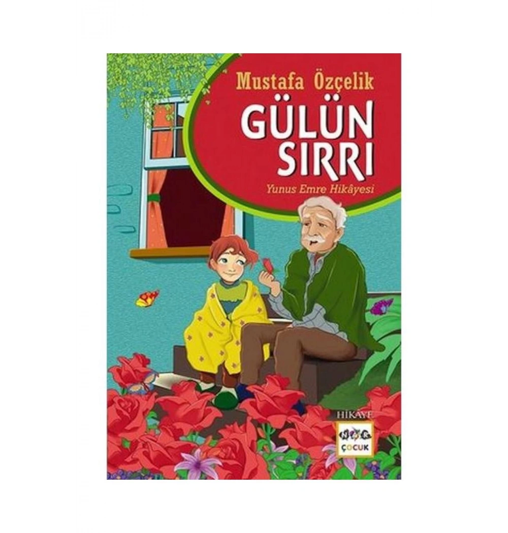 Gülün Sırrı  Mustafa Özçelik  Nar Çocuk