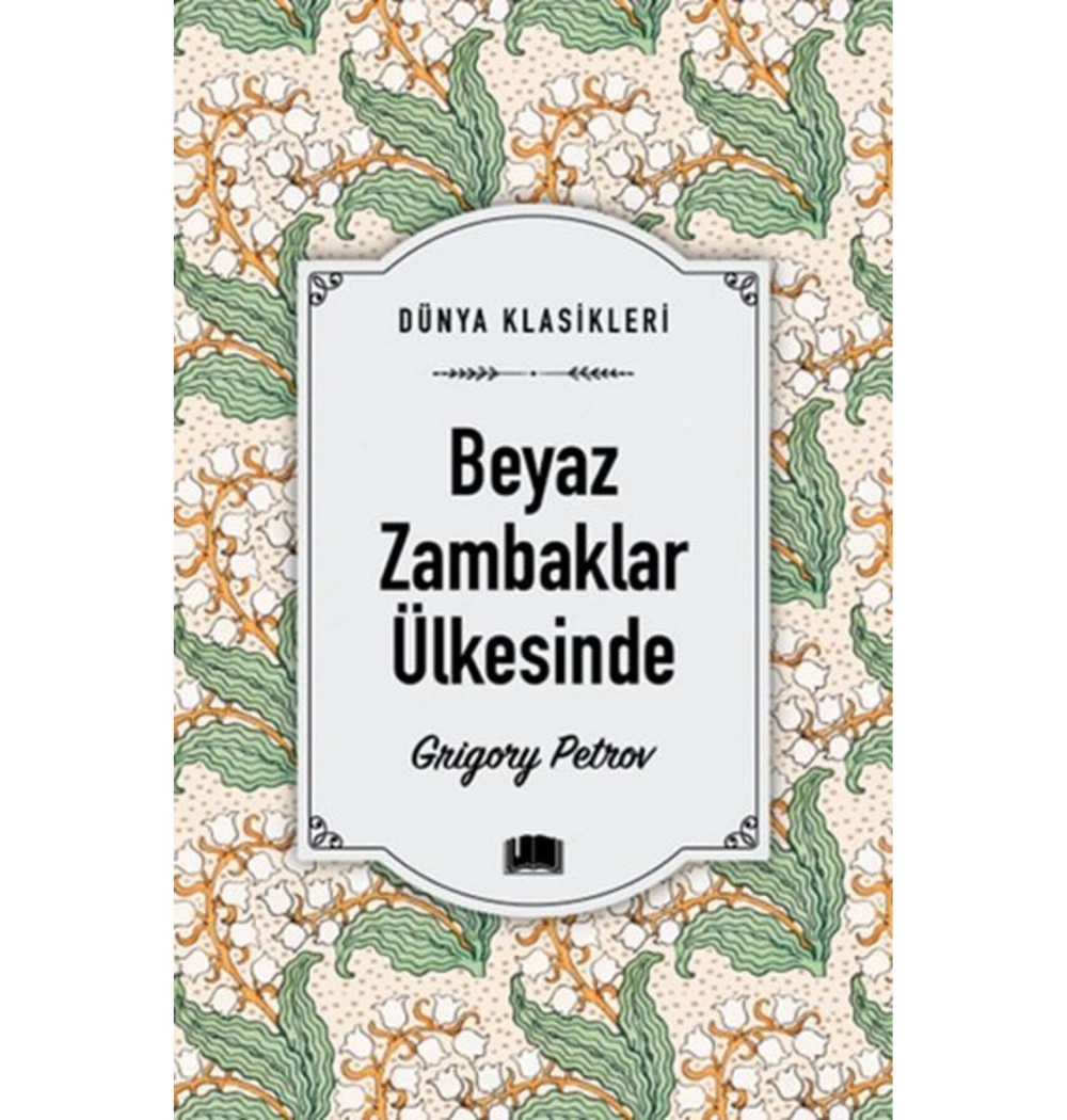 Beyaz Zambaklar Ülkesinde  Ema