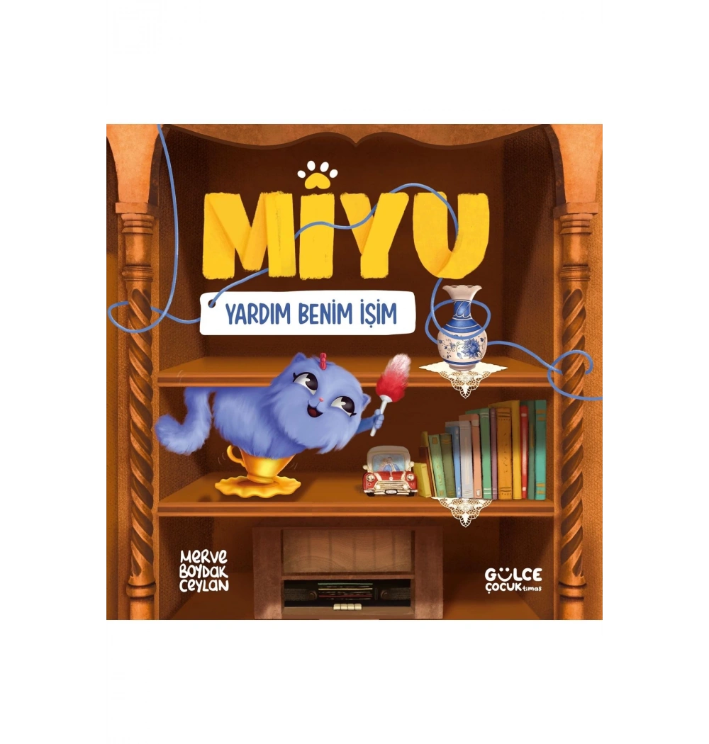 Miyu Yardım Benim İşim  Gülce Çocuk