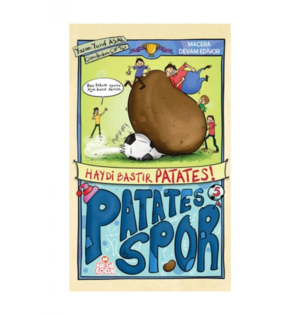 Haydi Bastır Patates  Patates Spor