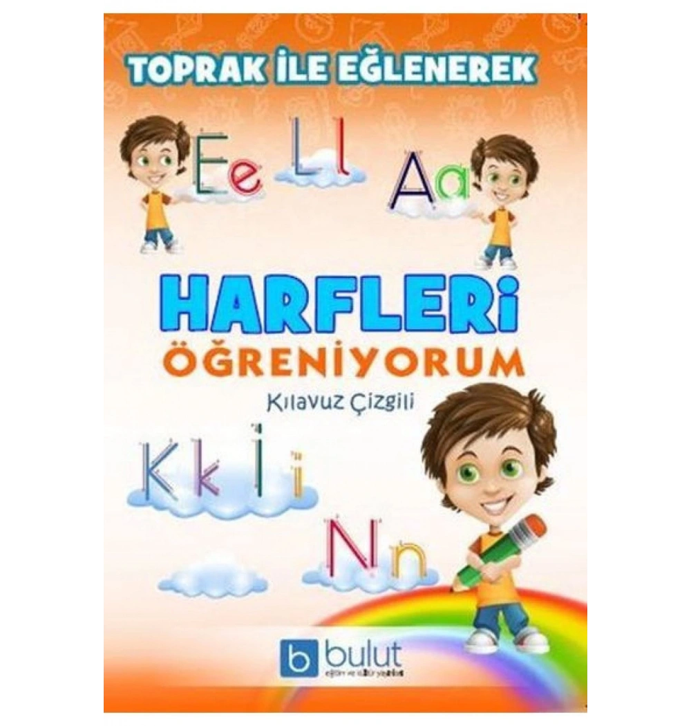 Toprak İle Eğlenerek Harfleri Öğreniyorum  Bulut Yayın