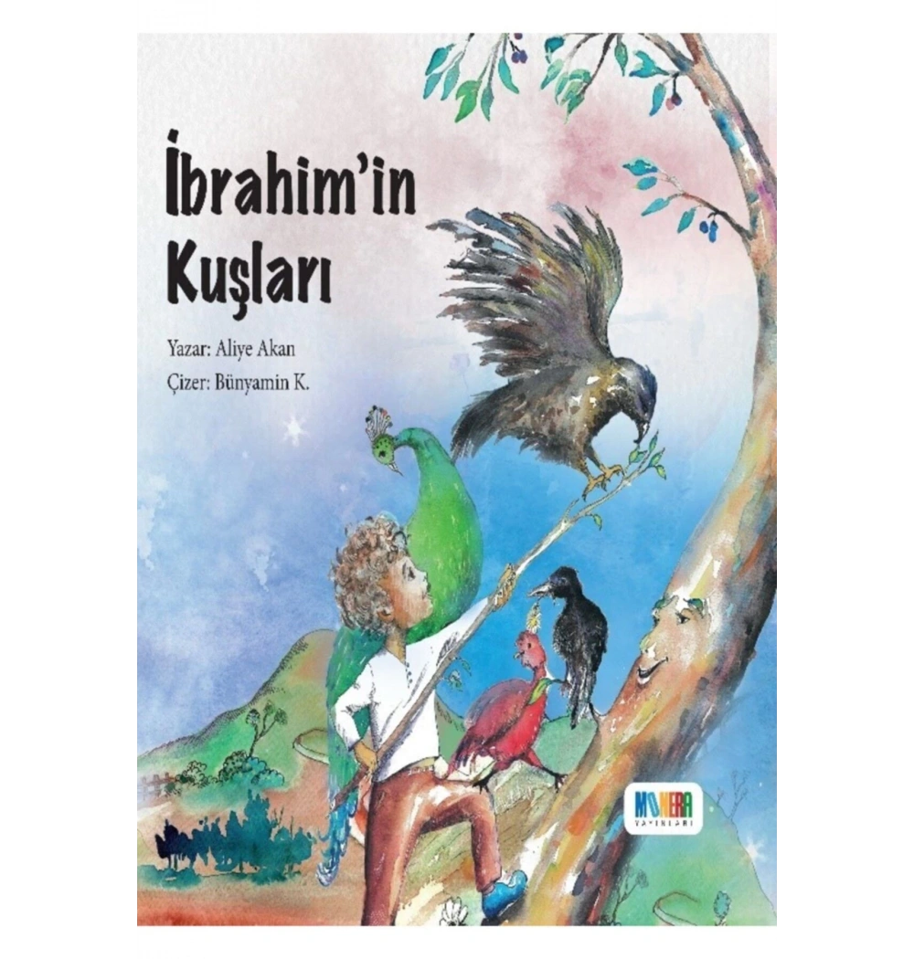 İbrahimin Kuşları Aliye Akan Monera