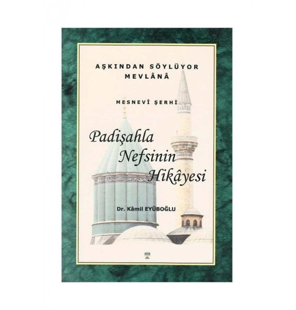 Padişahla Nefsinin Hikayesi   Kamil Eyüboğlu   Safa