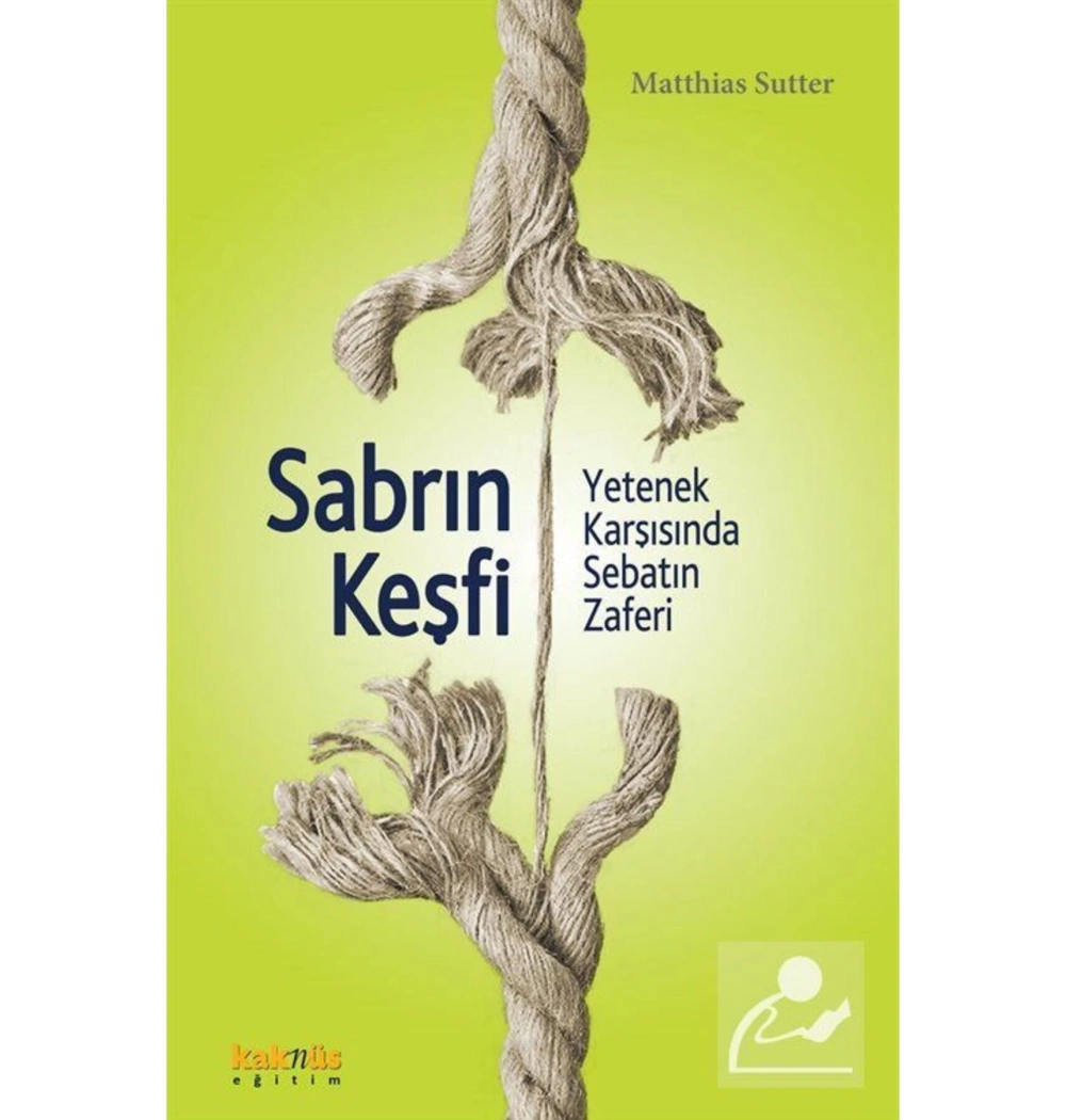 Sabrın Keşfi   Matthias Sutter  Kaknüs