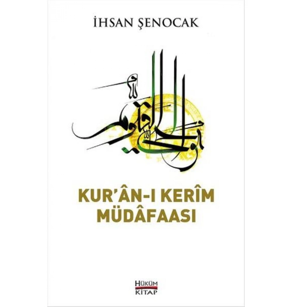 Kuranı Kerim Müdafaası- İhsan Şenocak     Hüküm