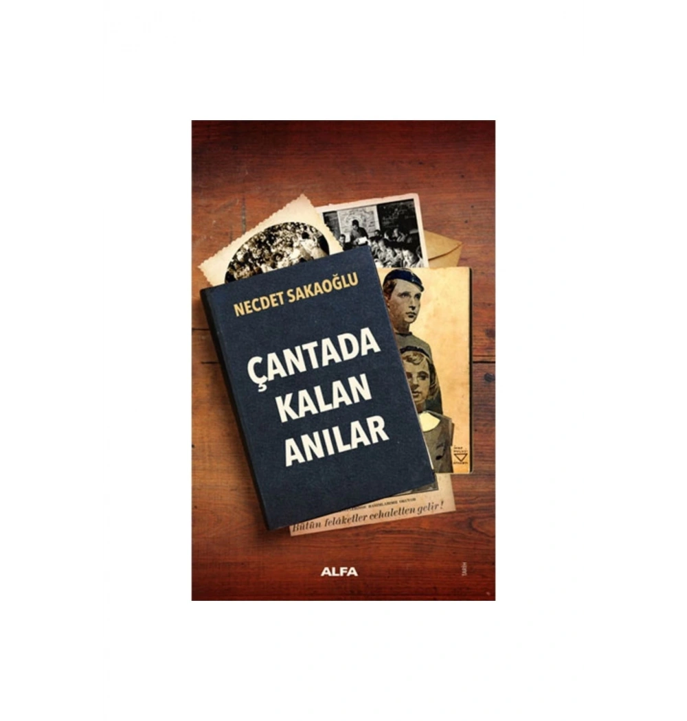 Çantada Kalan Anilar Necdet Sakaoğlu Alfa