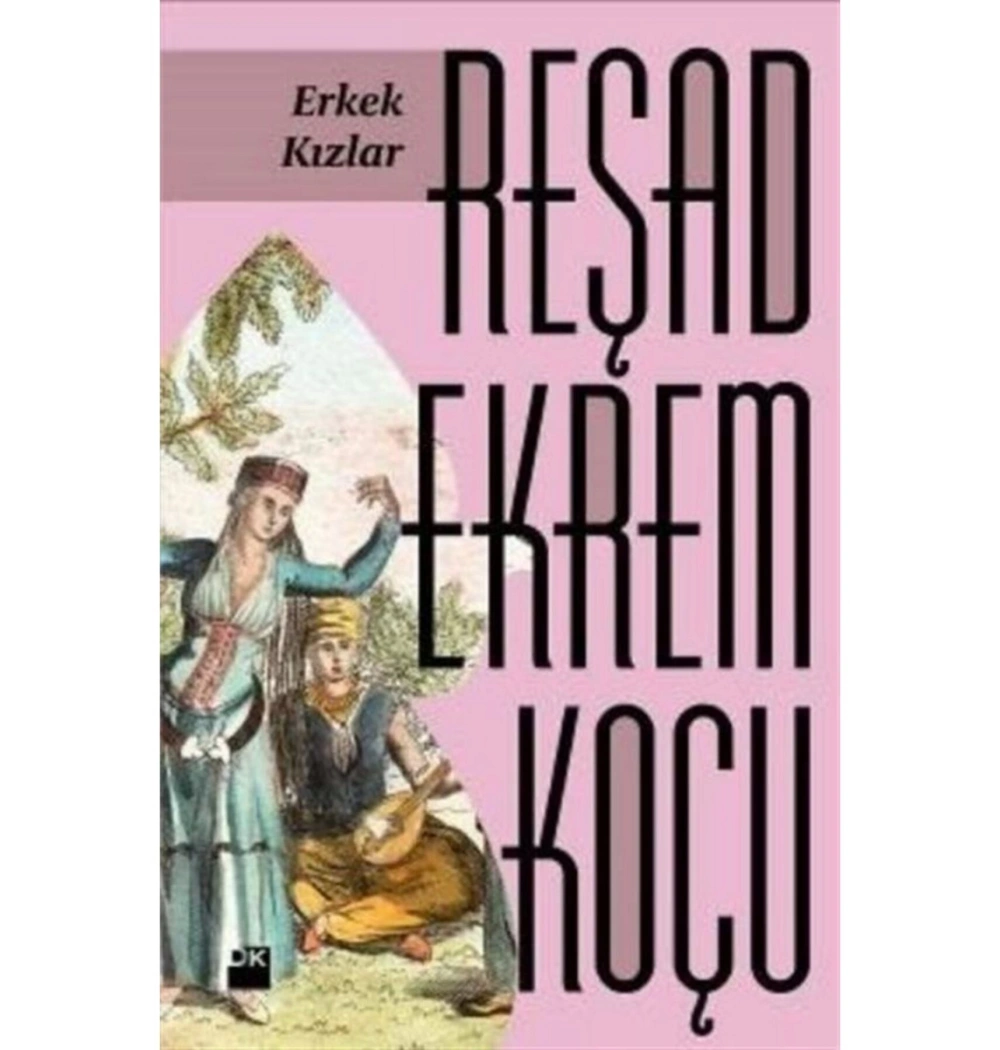 Erkek Kızlar Reşat Ekrem Koçu