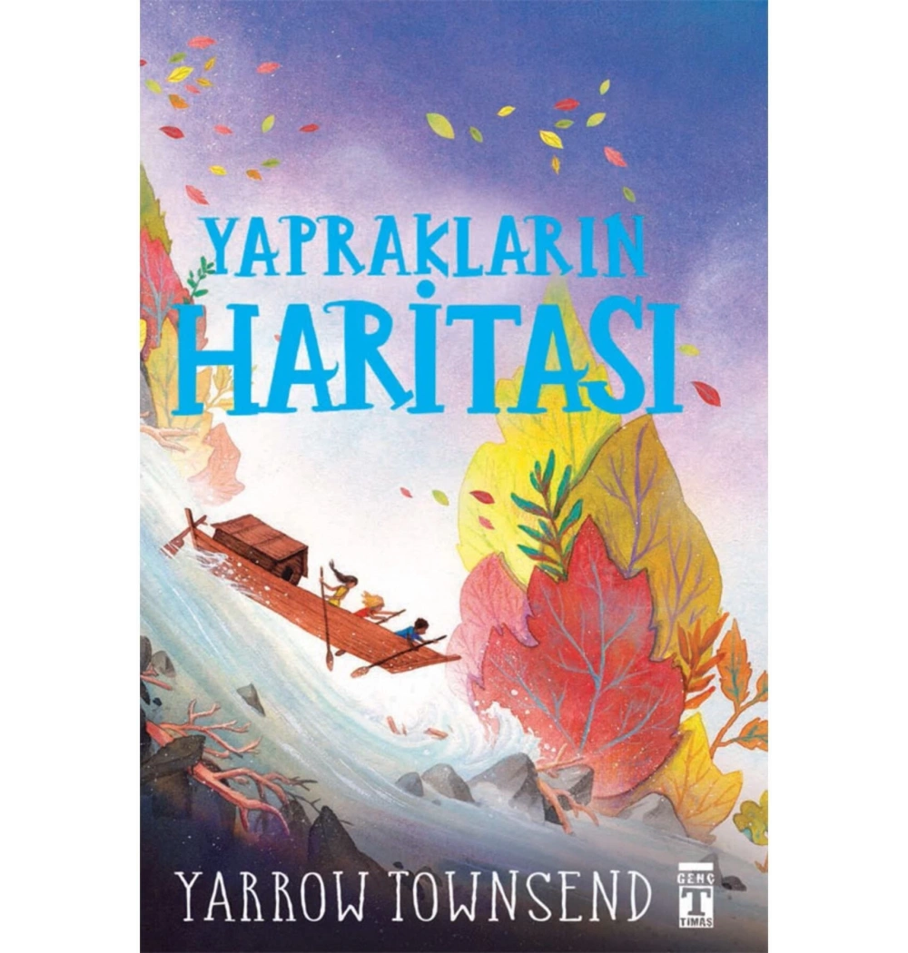 Yaprakların Haritası  Yarrow Townsed   Genç Timaş