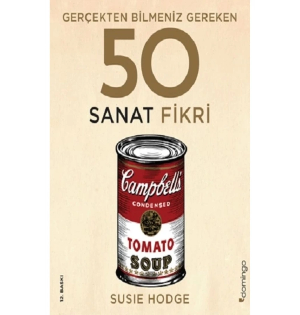 Gerçekten Bilmeniz Gereken 50Sanat Fikri  Domingo