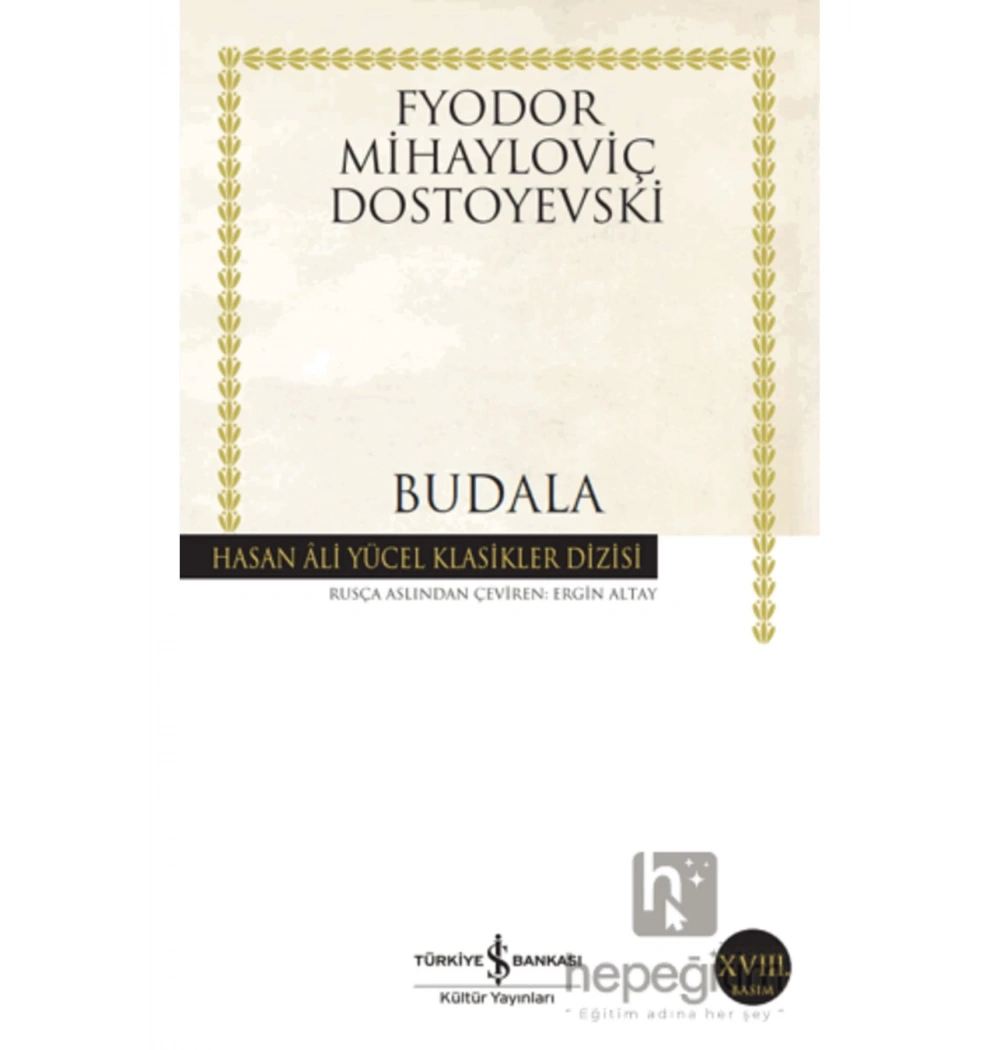 Budala -Dostoyevski  İş Bankası