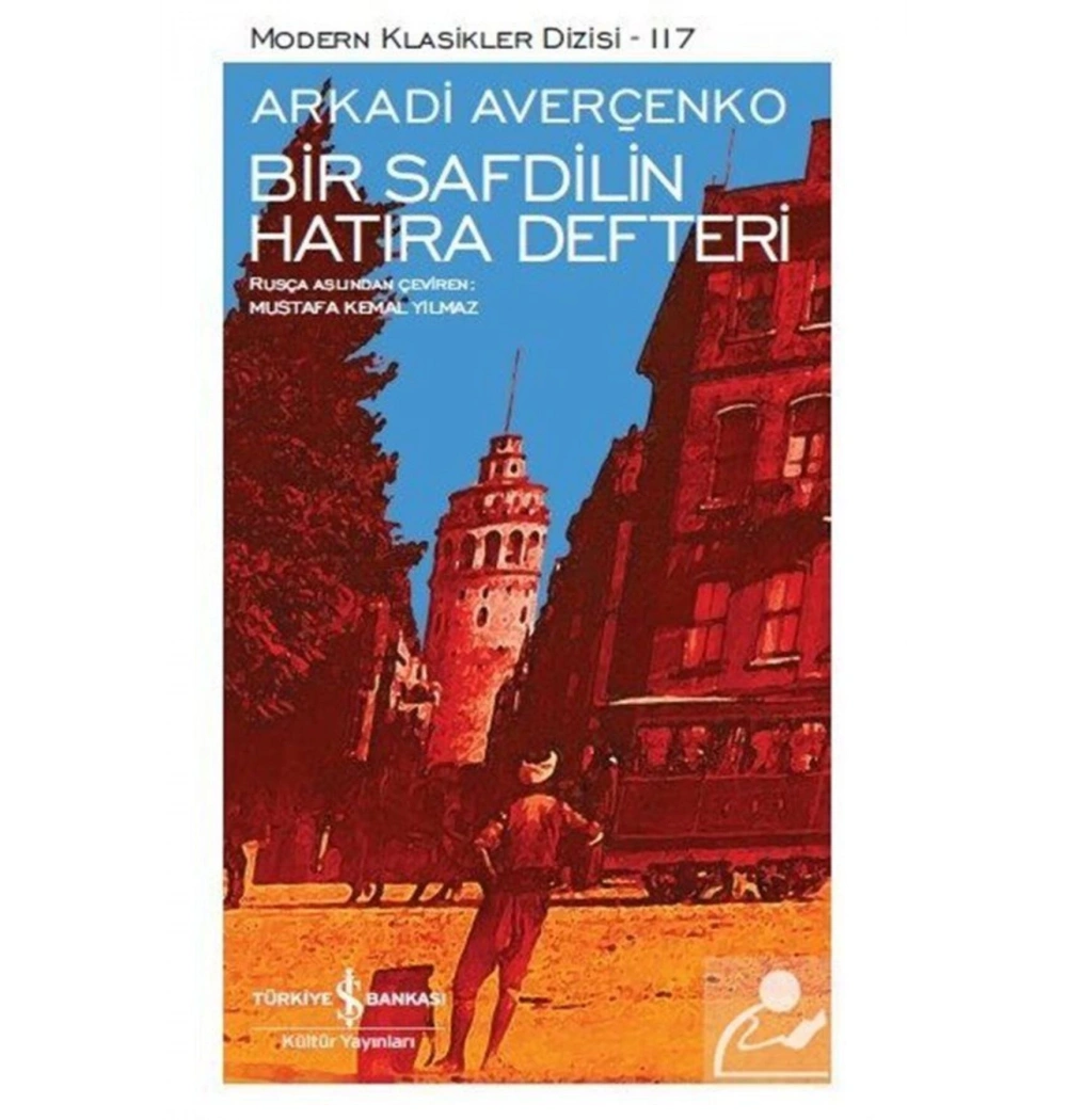 Bir Safdilin Hatıra Defteri İş Bankası