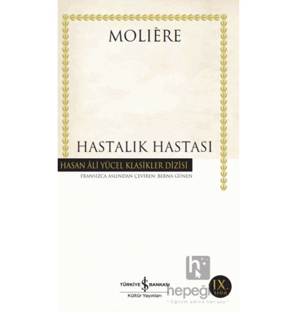 Hastalık Hastası  Molıere  İş Bankası