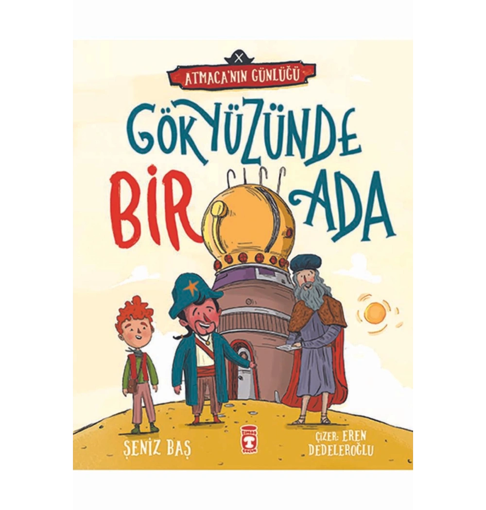 Gökyüzünde Bir Ada  Seniz Baş  Timaş Çocuk