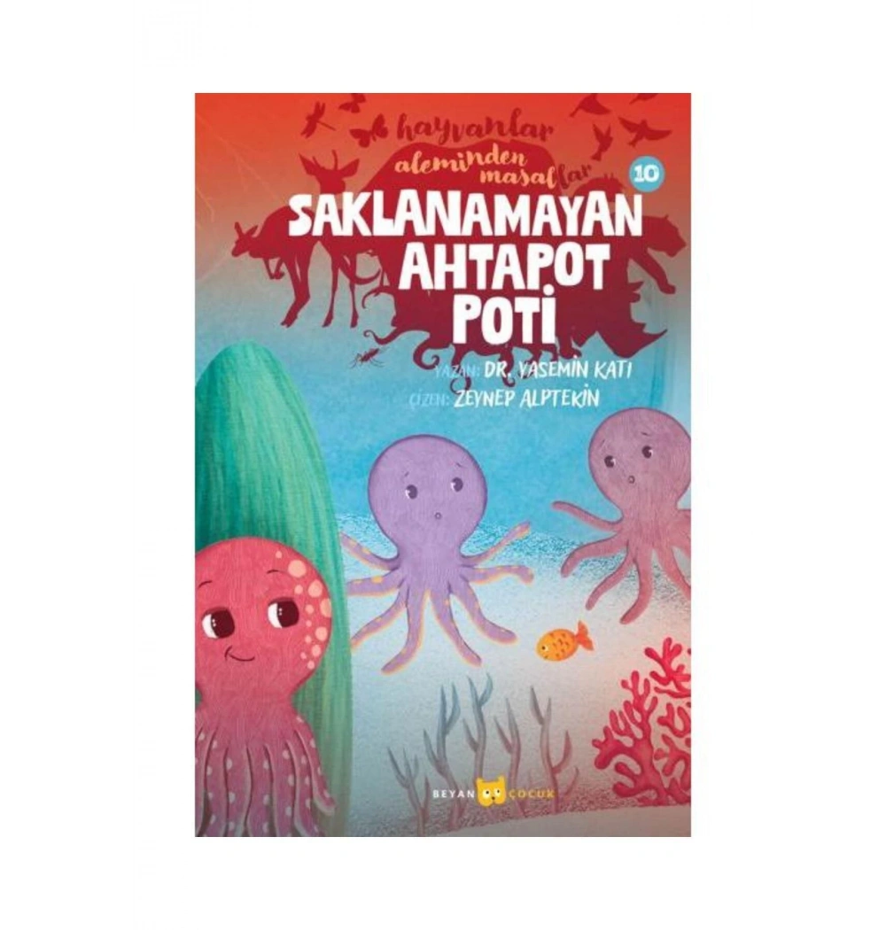 Saklanamayan Ahtapot Poti  Beyan Çocuk
