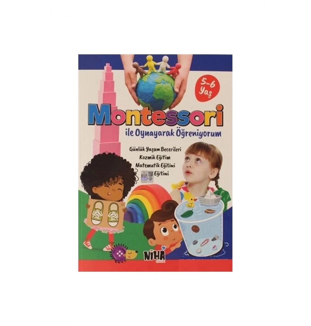 Montessori İle Oynayarak Öğreniyorum 5-6 Yaş  Niha Çocuk