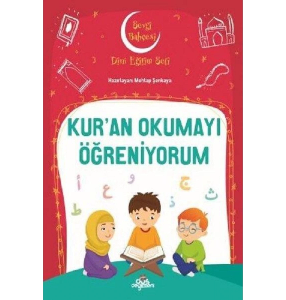 Kuran Okumayı Öğreniyorum Sevgi Bahçesi Dini Eğitim Düş Değirmeni