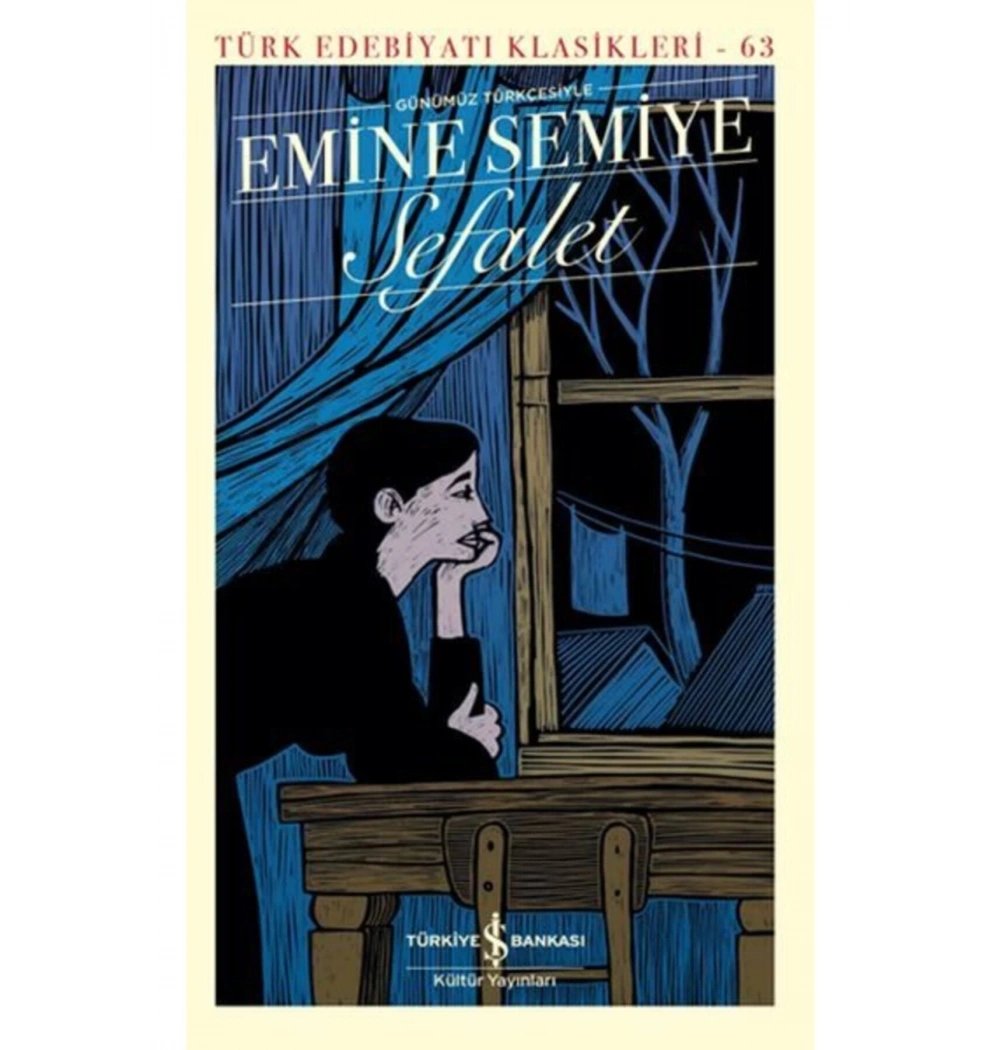 Sefalet  Emine Semiye  İş Bankası