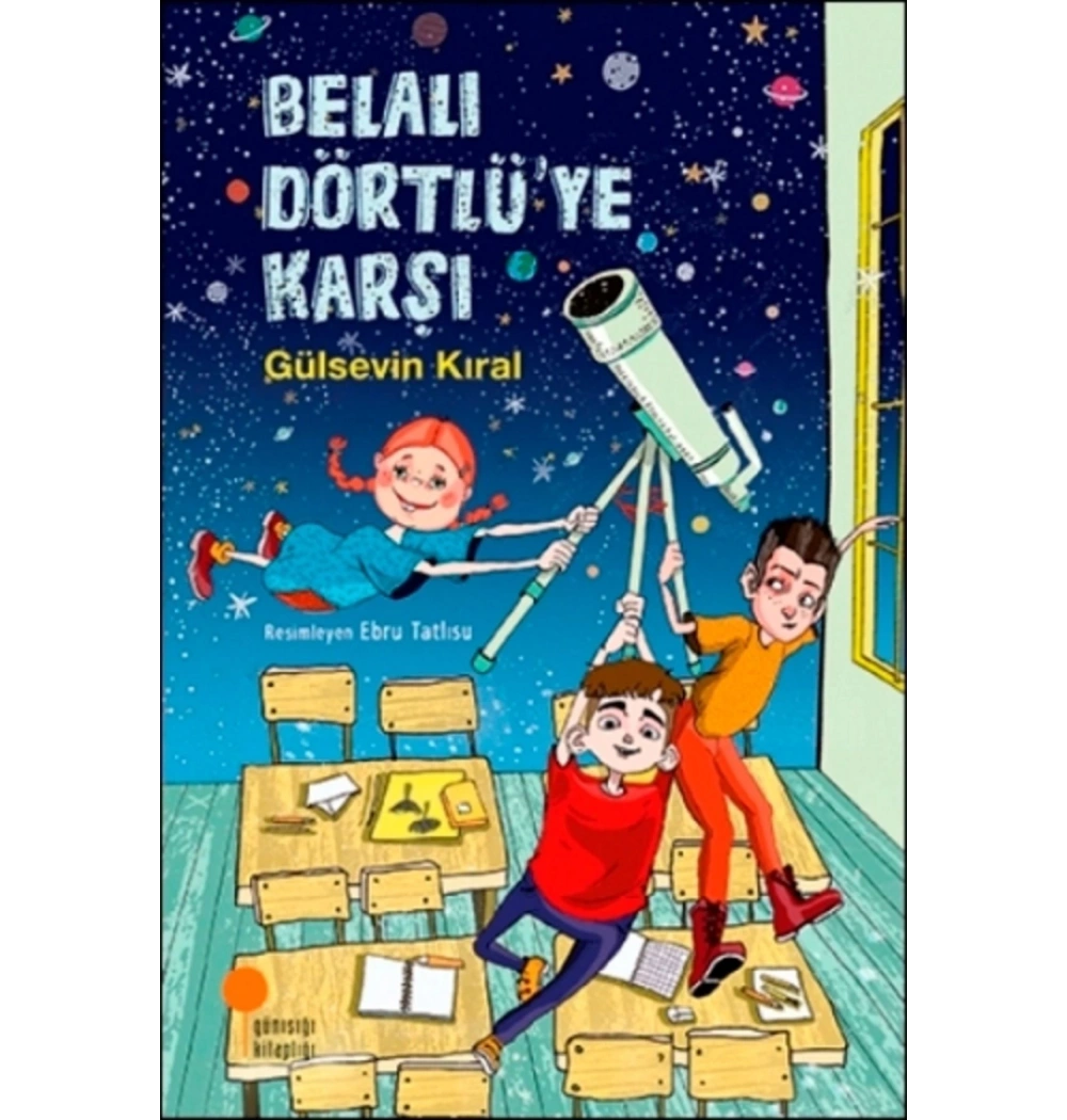 Belalı Dörtlüye Karşı     Günışığı