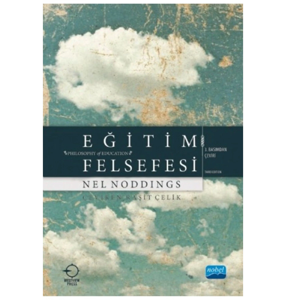 Eğitim Felsefesi. Nel Noddıngs   Nobel