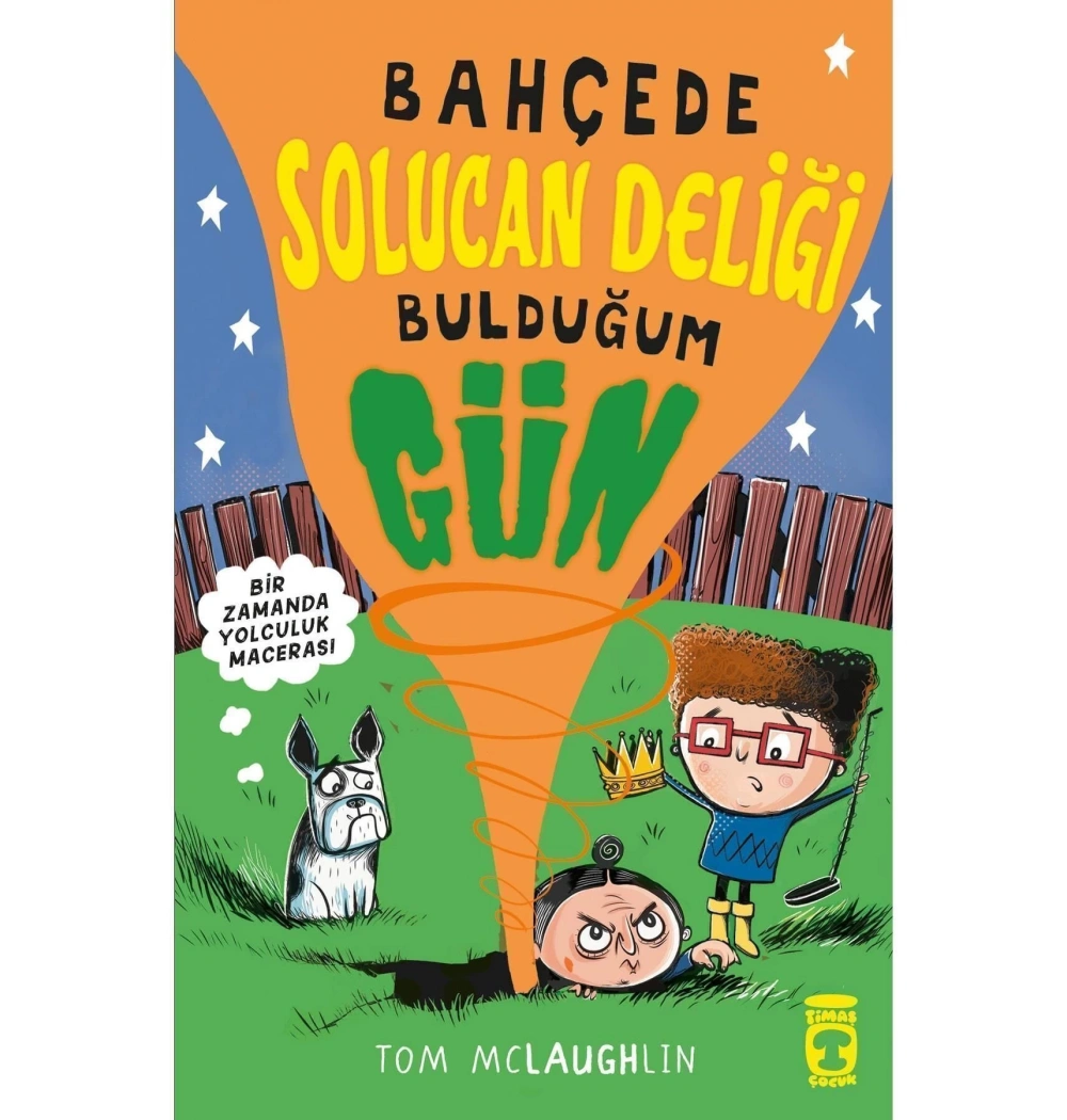 Bahçede Solucan Deliği Bulduğum Gün  Timaş Çocuk