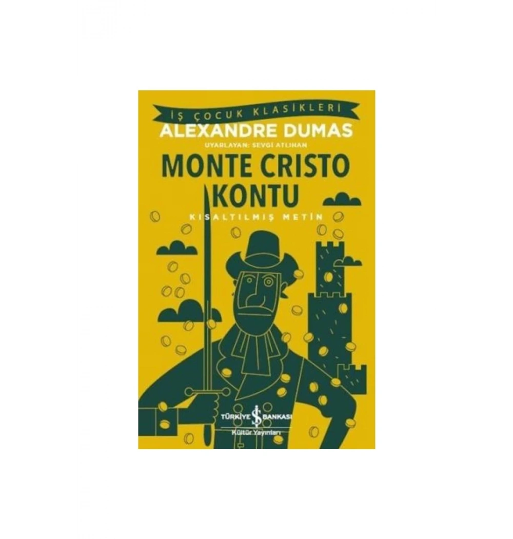 Monte Crısto Kontu    A. Dumas     İş Bankası