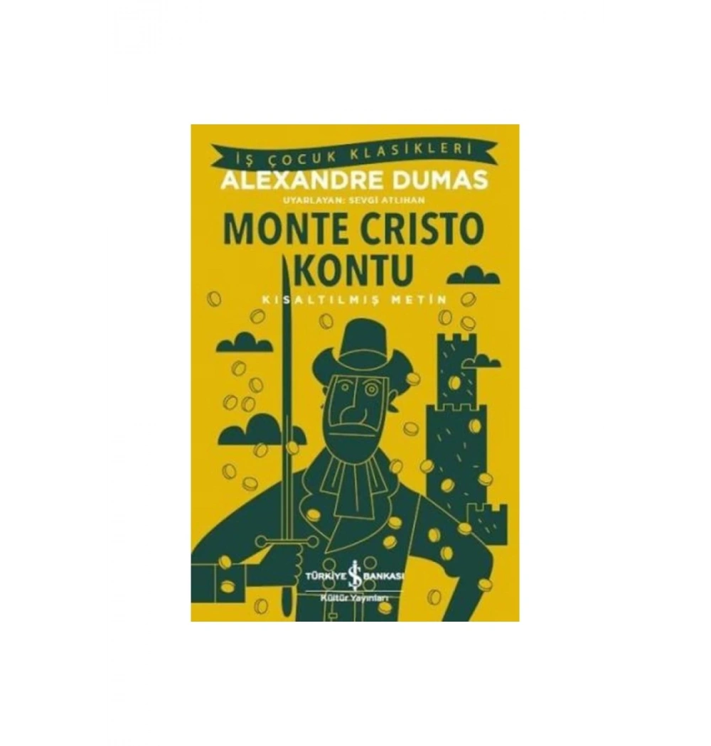 Monte Crısto Kontu    A. Dumas     İş Bankası