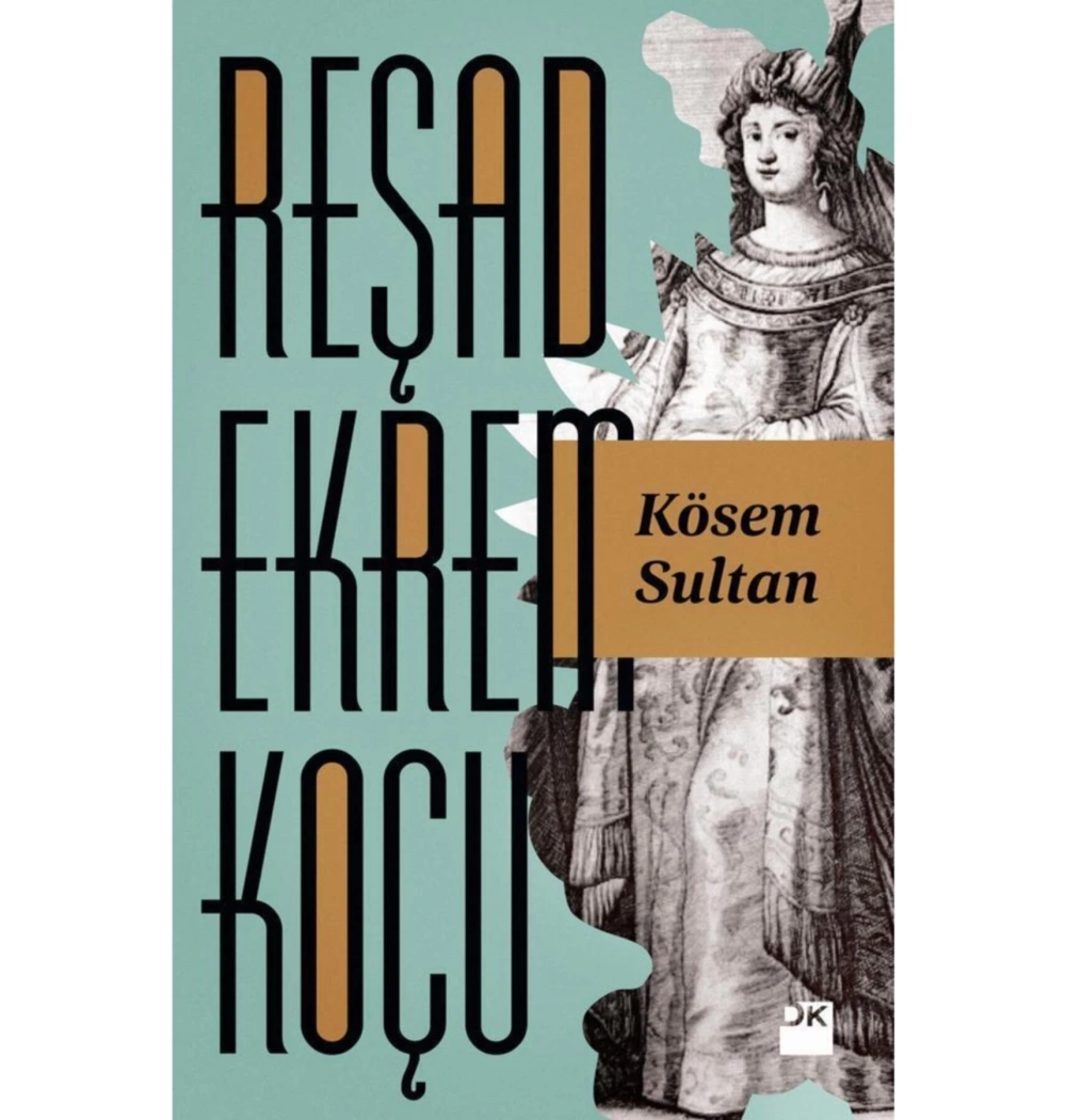 Kösem Sultan Reşat Ekrem Koçu Doğan Kitap