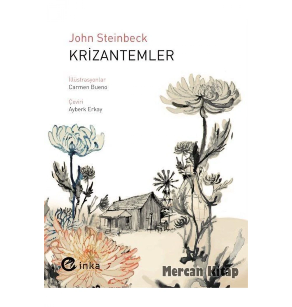 Krizantemler  John Steinbeck  İnka Yayın