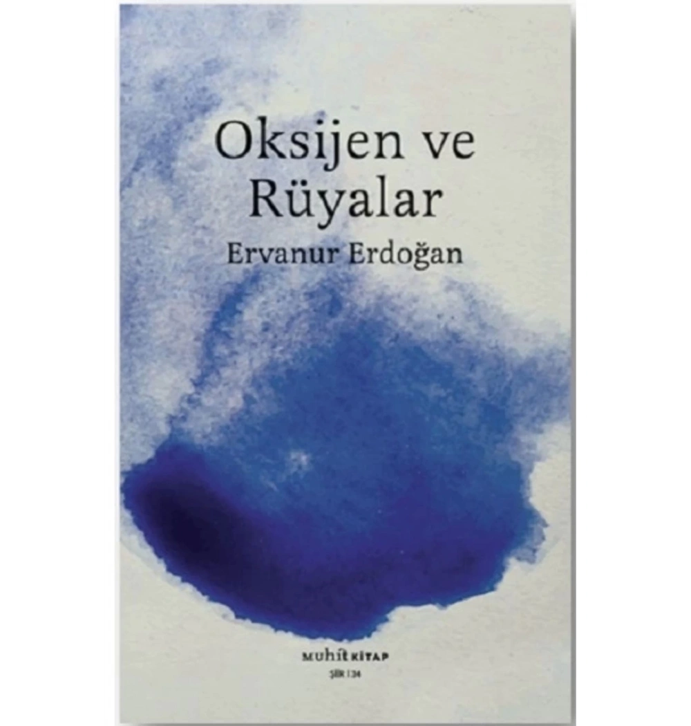 Oksijen Ve Rüyalar -Şiir-Ervanur Erdoğan  Muhit Kitap
