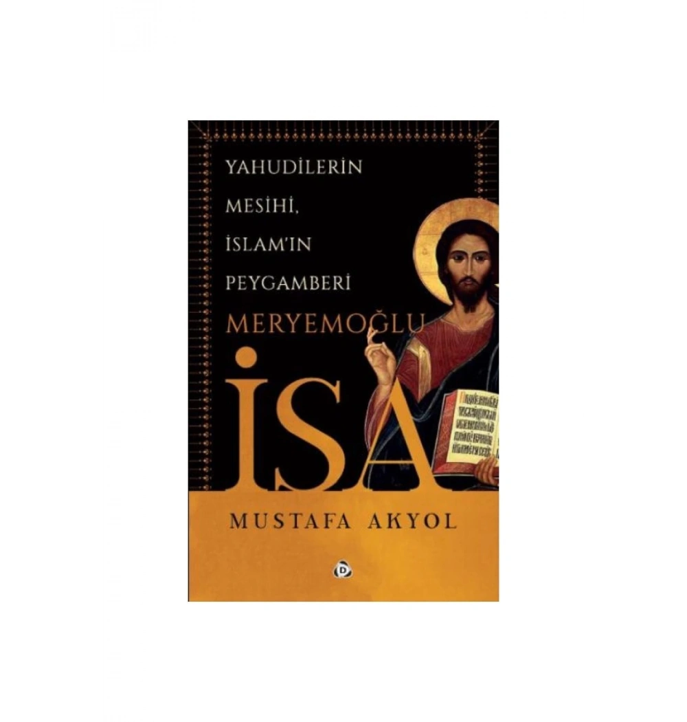 Yahudilerin Mesihi İslamın Peygamberi Meryemoğlu İsa