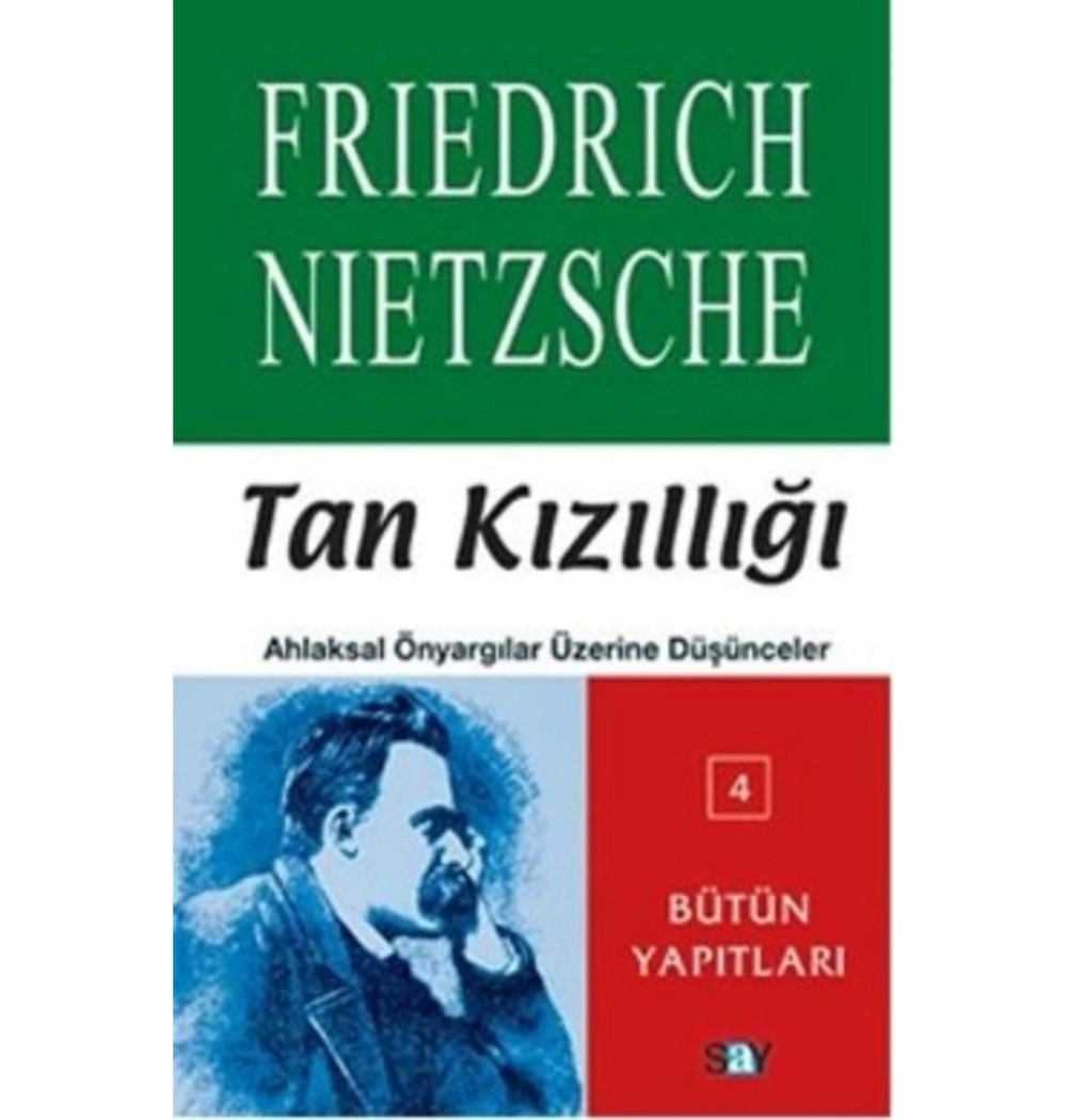 Tan Kızıllığı  Frıedrıch Nıetsche  Say Yayın