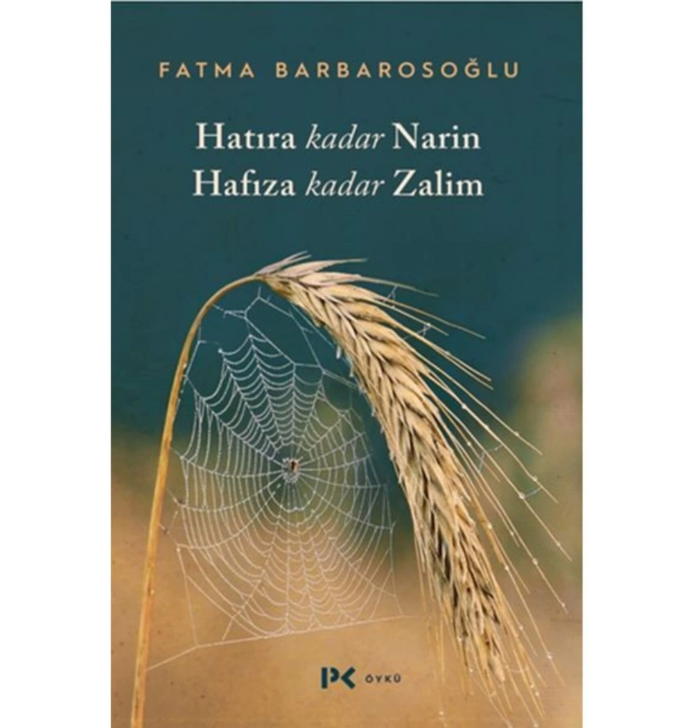 Hatira Kadar Narin Hafiza Kadar Zalim Fatma Barbarosoğlu Profil
