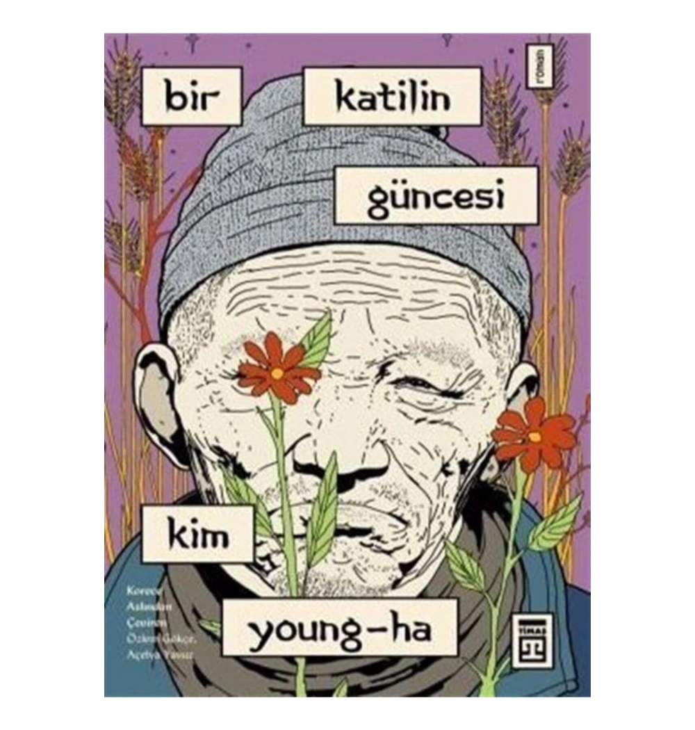 Bir Katilin Güncesi Kim Young-Ha Timaş