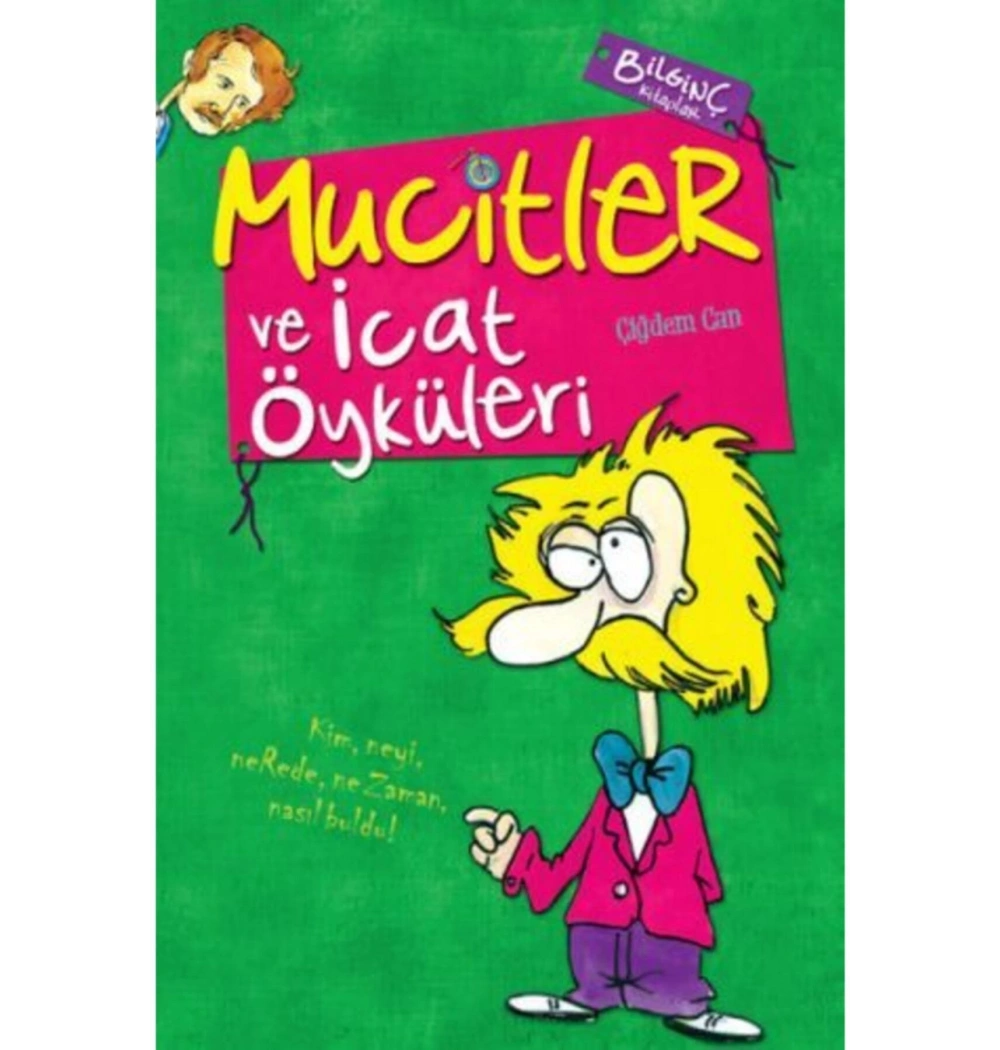 Mucitler Ve İcat Öyküleri  Çiğdem Can    Genç Timaş