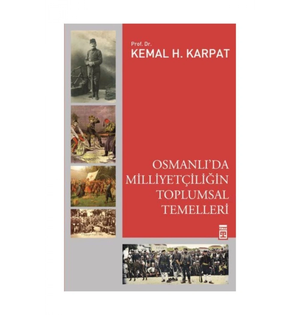 Osmanlıda Milliyetçiliğin Toplumsal Temelleri