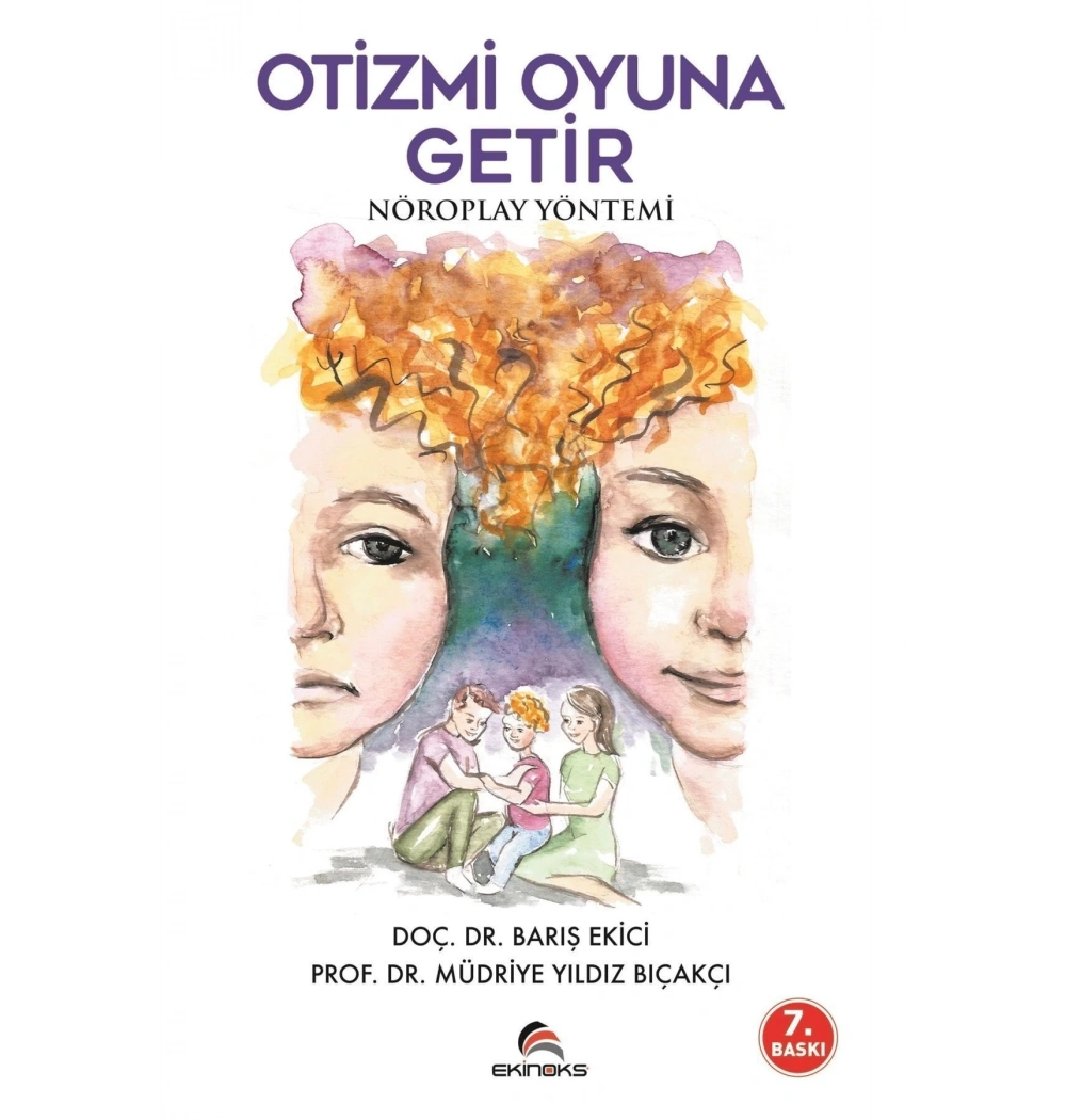 Otizmi Oyuna Getir   Nöroplay Yöntemi   Ekinoks