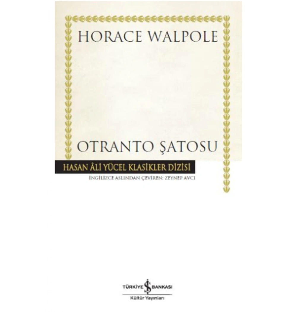 Otranto Şatosu  Horace Walpole     İş Bankası
