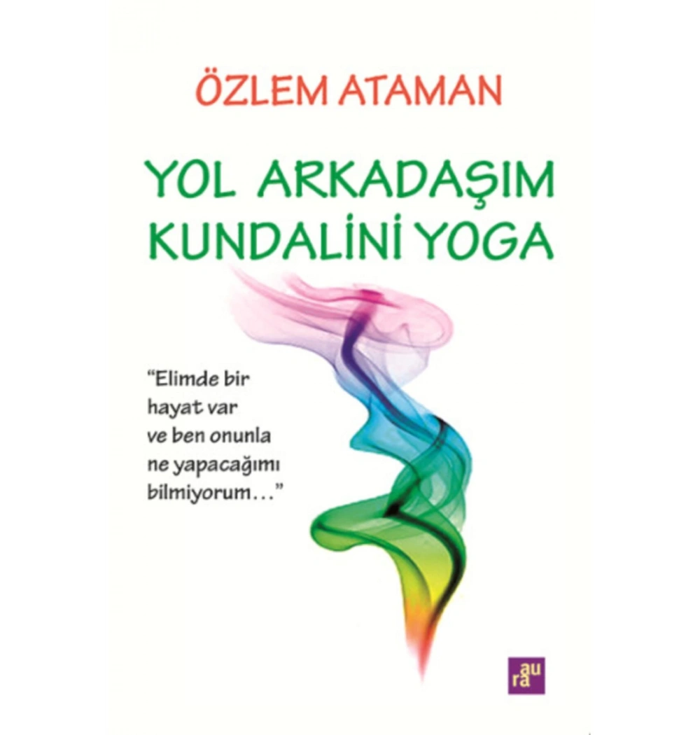Yol Arkadaşım Kundalini Yoga Özlem Ataman Faydalı Kitaplar