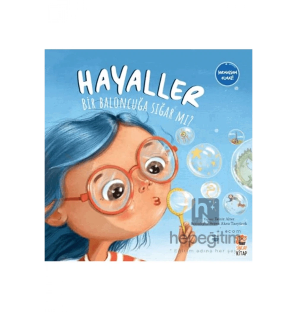 Hayaller Bir Baloncuğa Sığarmı  Sincap Kitap