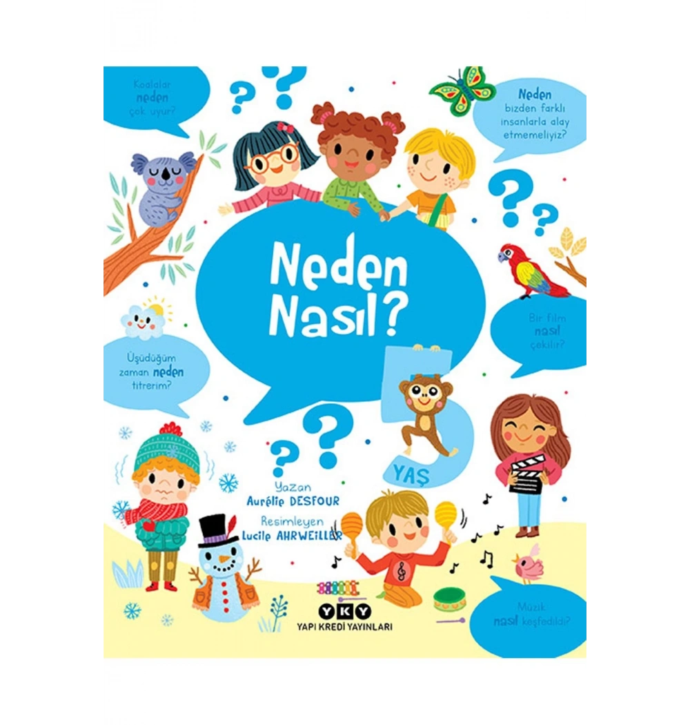 Neden Nasıl 5 Yaş Yapı Kredi