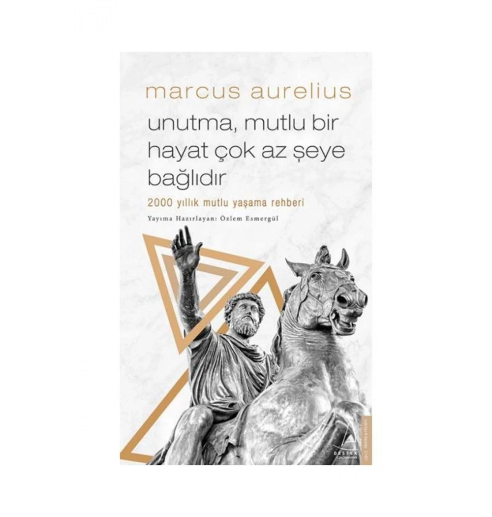 Unutma Mutlu Hayat Çok Aş Şeye Bağlıdır Marcus Aurelius Destek Yayın