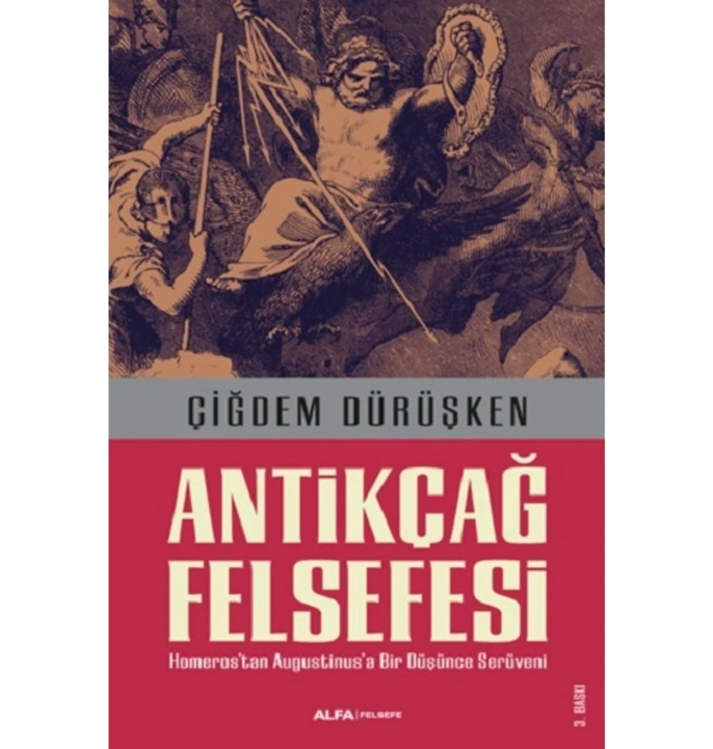 Anti̇Kçağ Felsefesi̇-Çi̇Ğdem Dürüşken Alfa Basım
