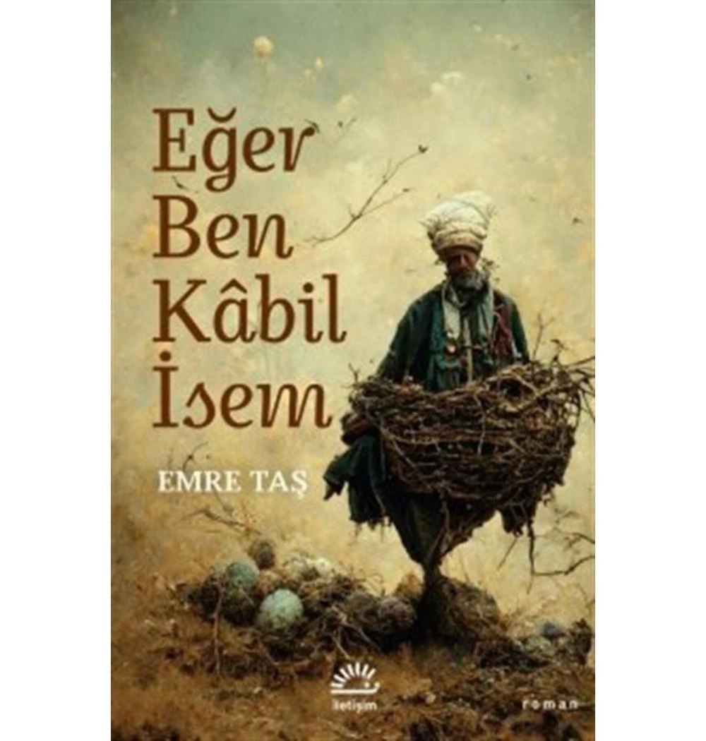 Eğer Ben Kabil İsem  Emre Taş  İletişim