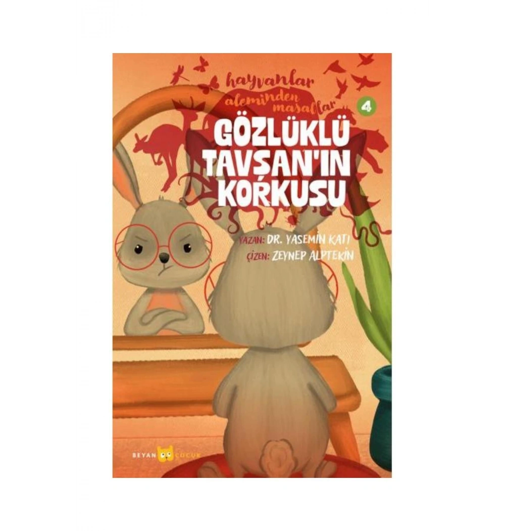 Gözlüklü Tavşanın Korkusu  Beyan Çocuk