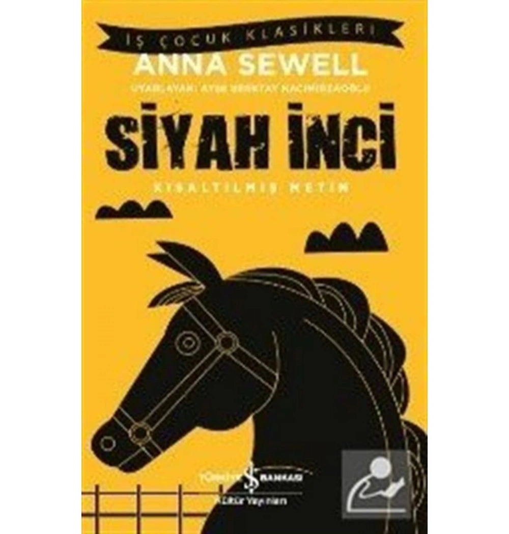 Siyah İnci Anna Sewel Kısaltılmış Metin   İş Bankası